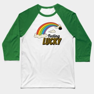 Feeling lucky Baseball T-Shirt